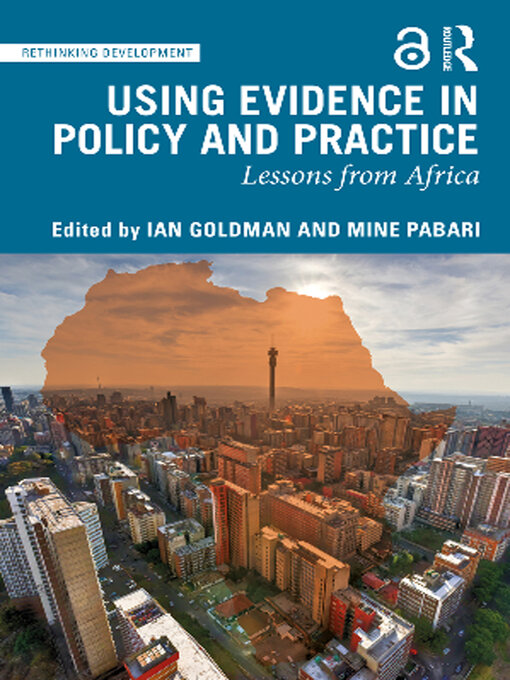 Title details for Using Evidence in Policy and Practice by Ian Goldman - Available